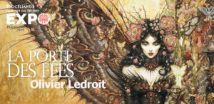 la Porte des fées exposition Olivier Ledroit 2019